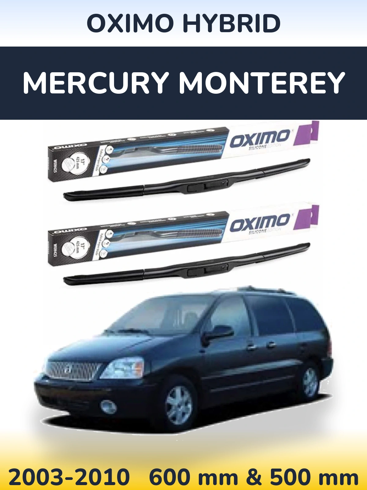 Ștergătoare Oximo Hybrid pentru Mercury Monterey