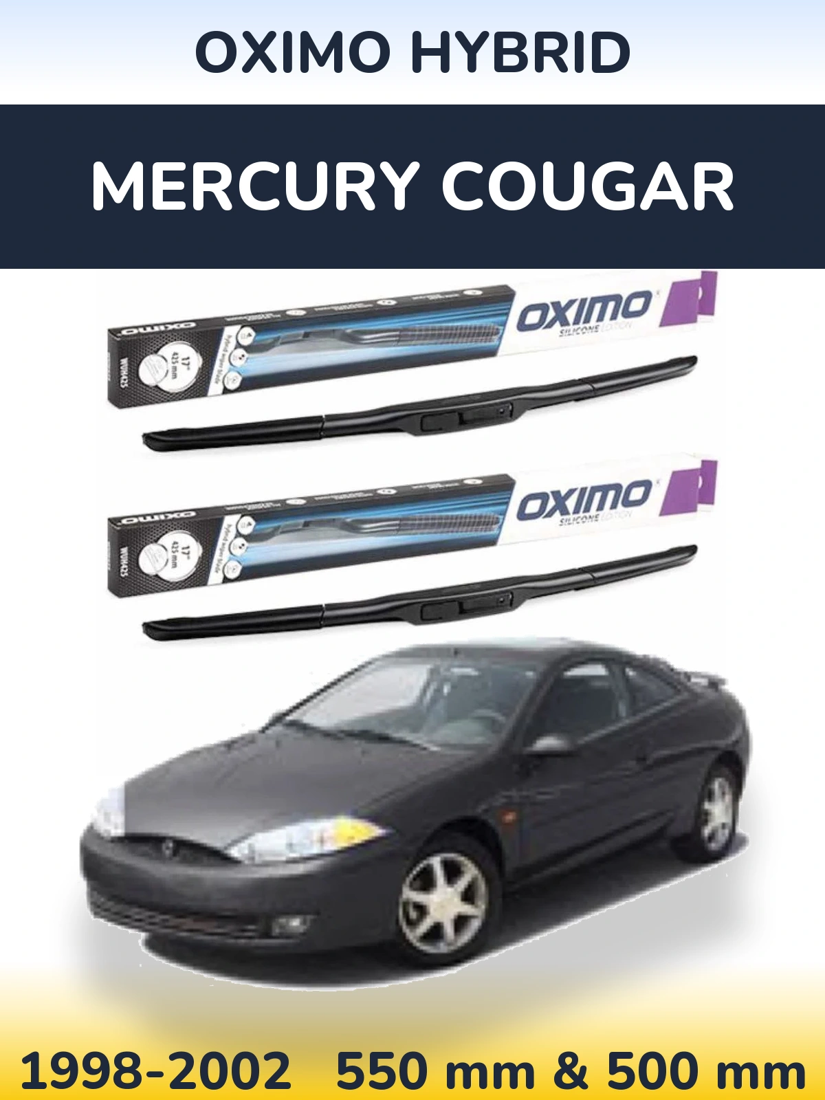 Ștergătoare Oximo Hybrid pentru Mercury Cougar