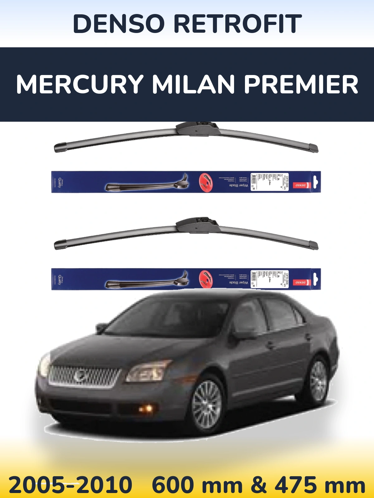 Ștergătoare Denso Retrofit pentru Mercury Milan Premier