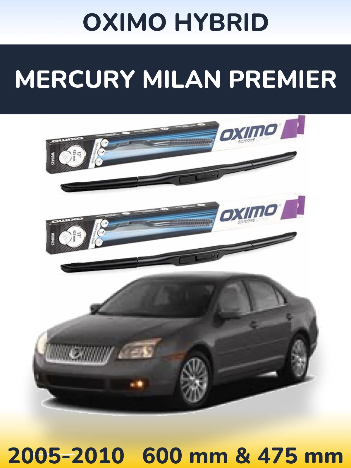 Ștergătoare Oximo Hybrid pentru Mercury Milan Premier