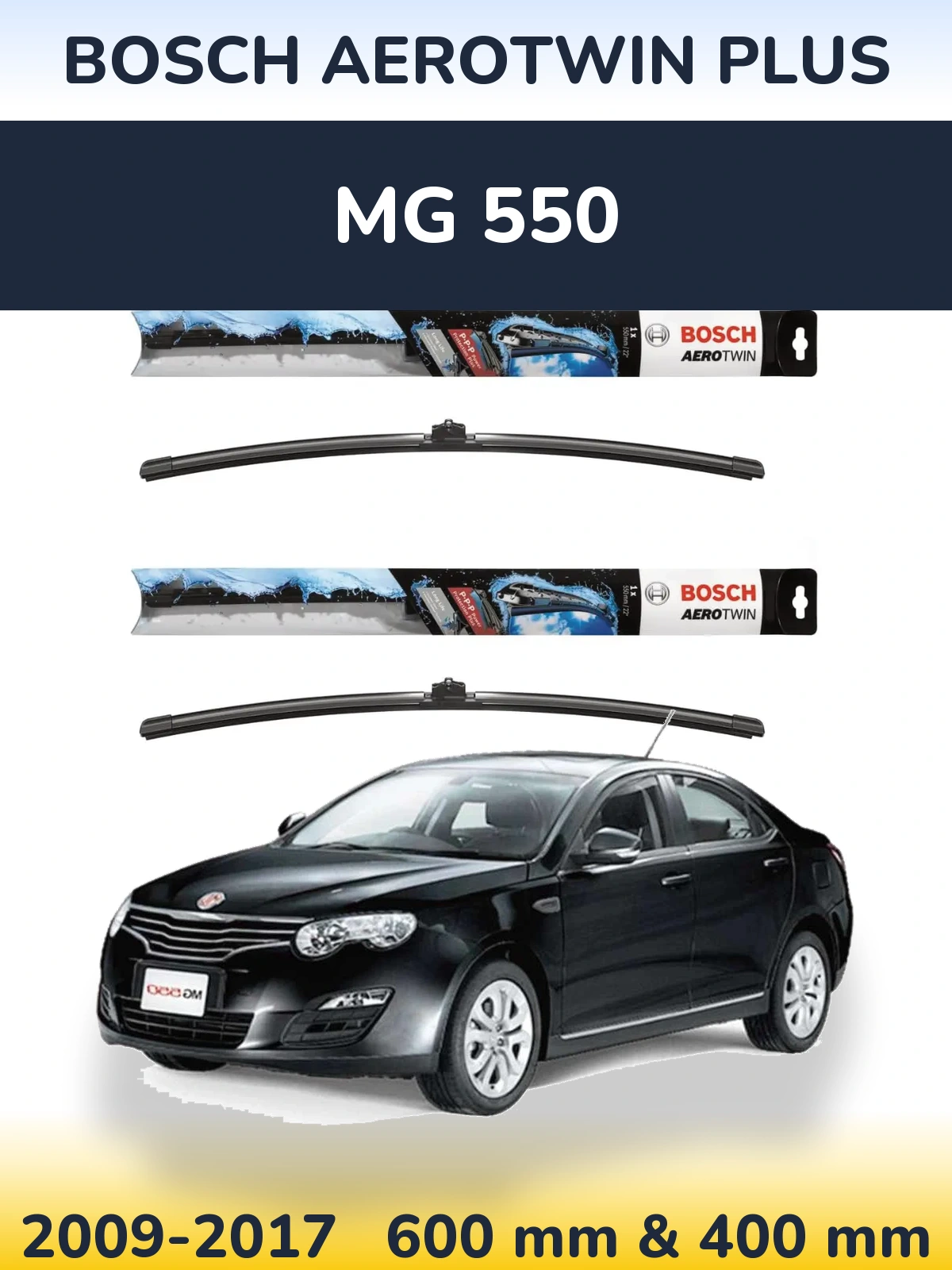 Ștergătoare BOSCH AeroTwin Plus pentru MG 550