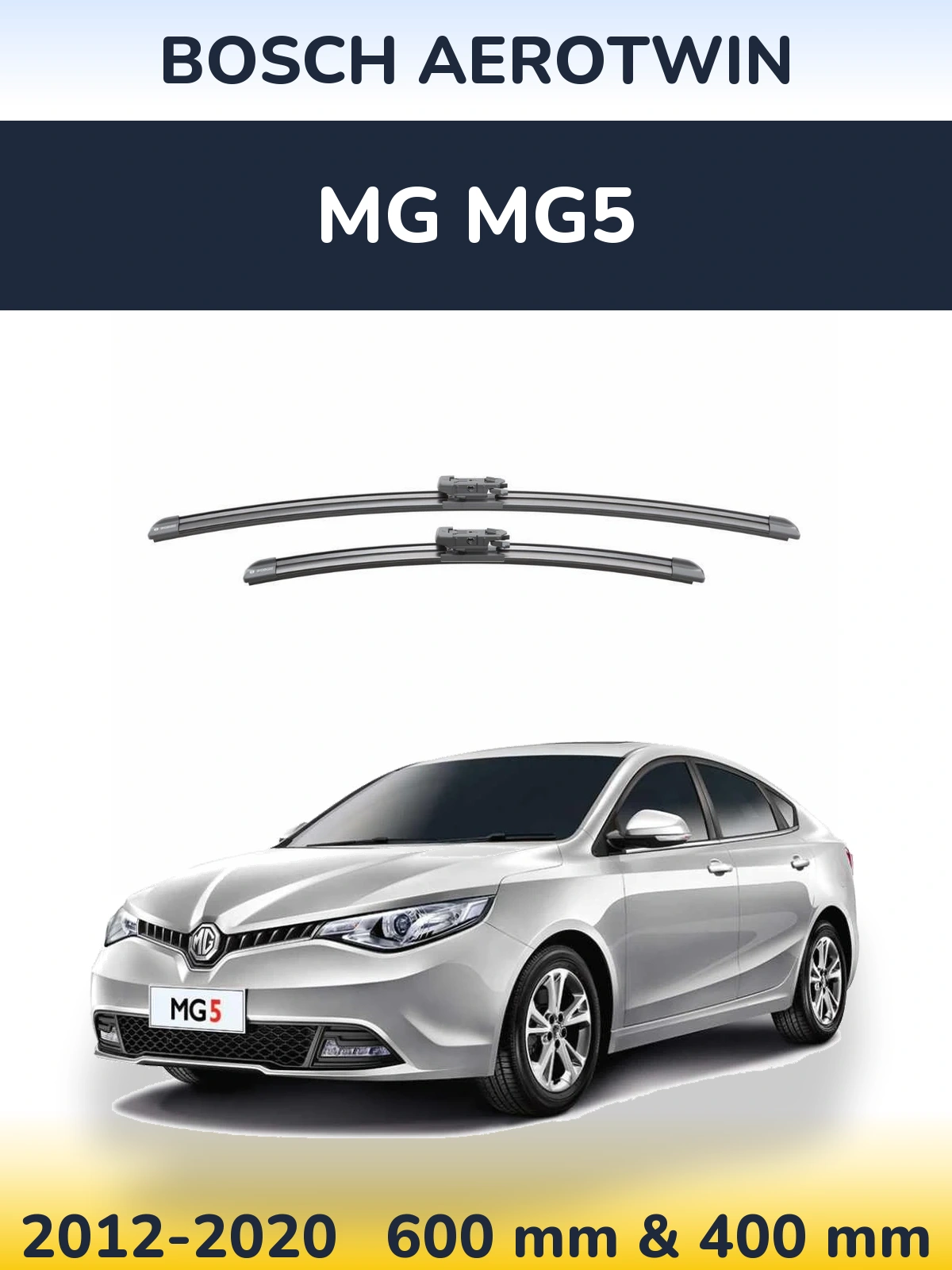 Ștergătoare BOSCH AeroTwin pentru MG MG5