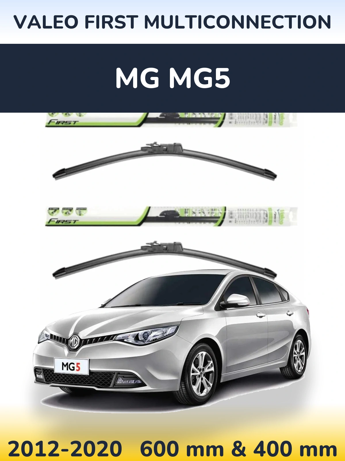 Ștergătoare Valeo First MultiConnection pentru MG MG5