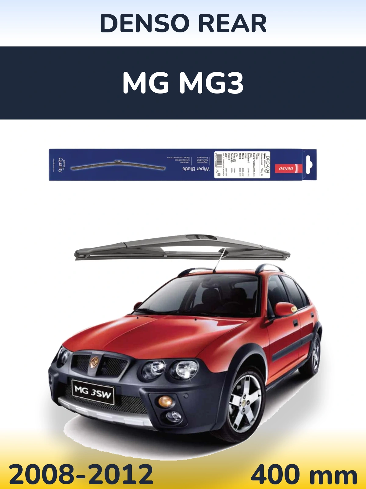 Ștergătoare Denso Rear pentru MG MG3