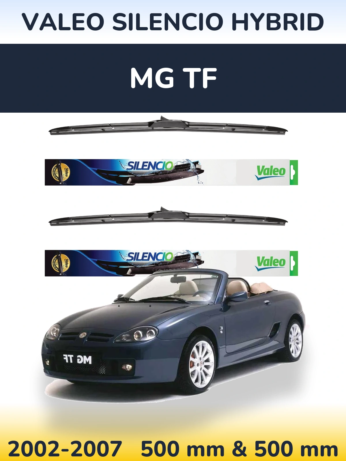 Комплект передних дворников Valeo Silencio Hybrid 500 & 500 мм для MG TF 2002-2007