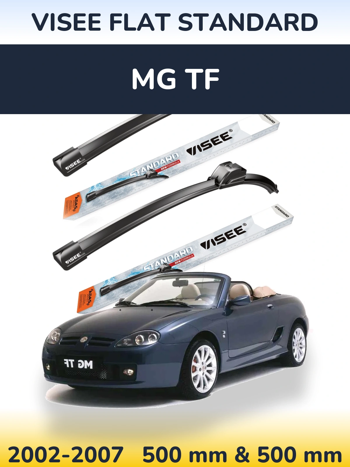Ștergătoare VISEE FLAT STANDARD pentru MG TF