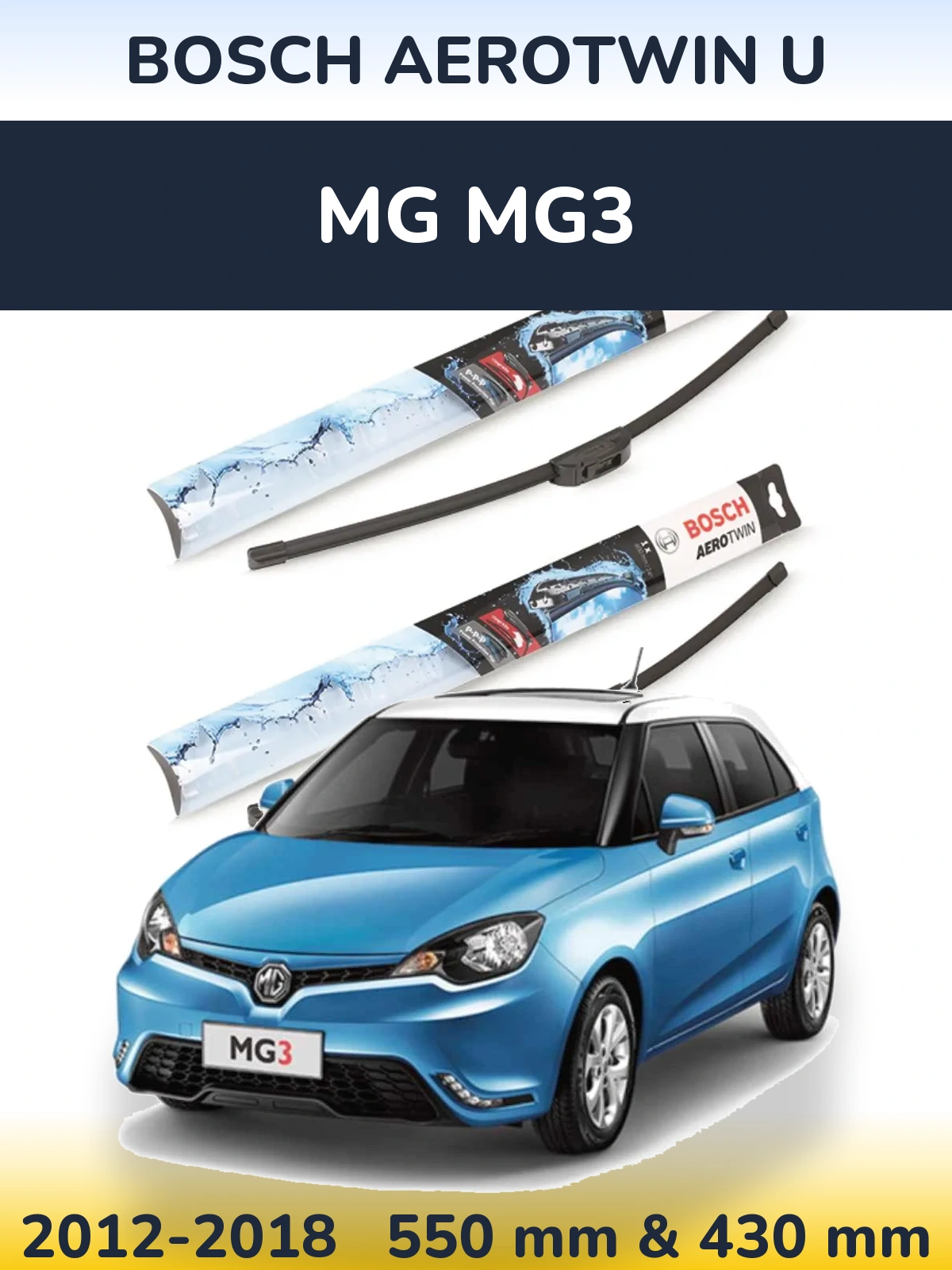 Ștergătoare BOSCH AeroTwin U pentru MG MG3