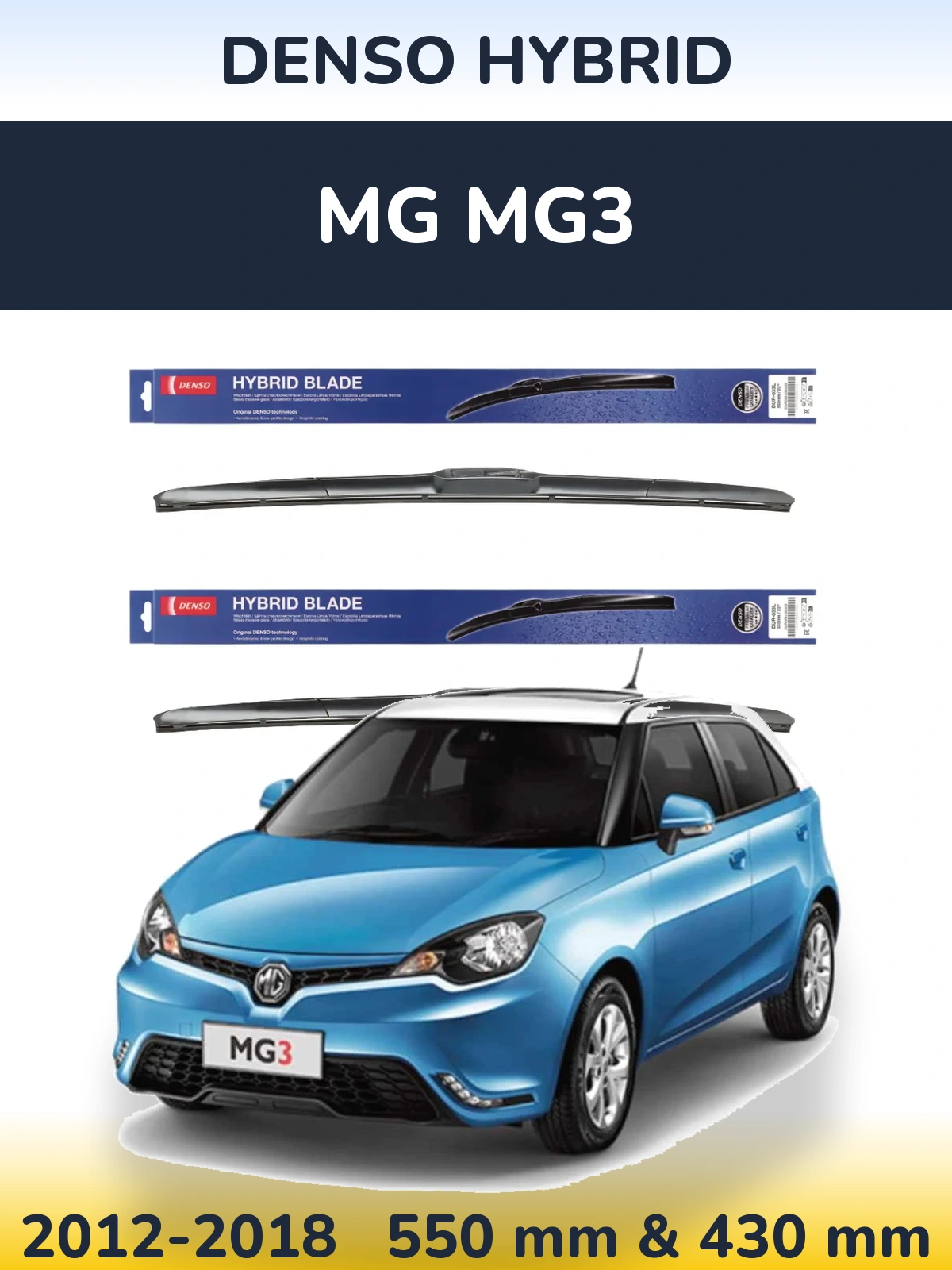 Ștergătoare Denso Hybrid pentru MG MG3