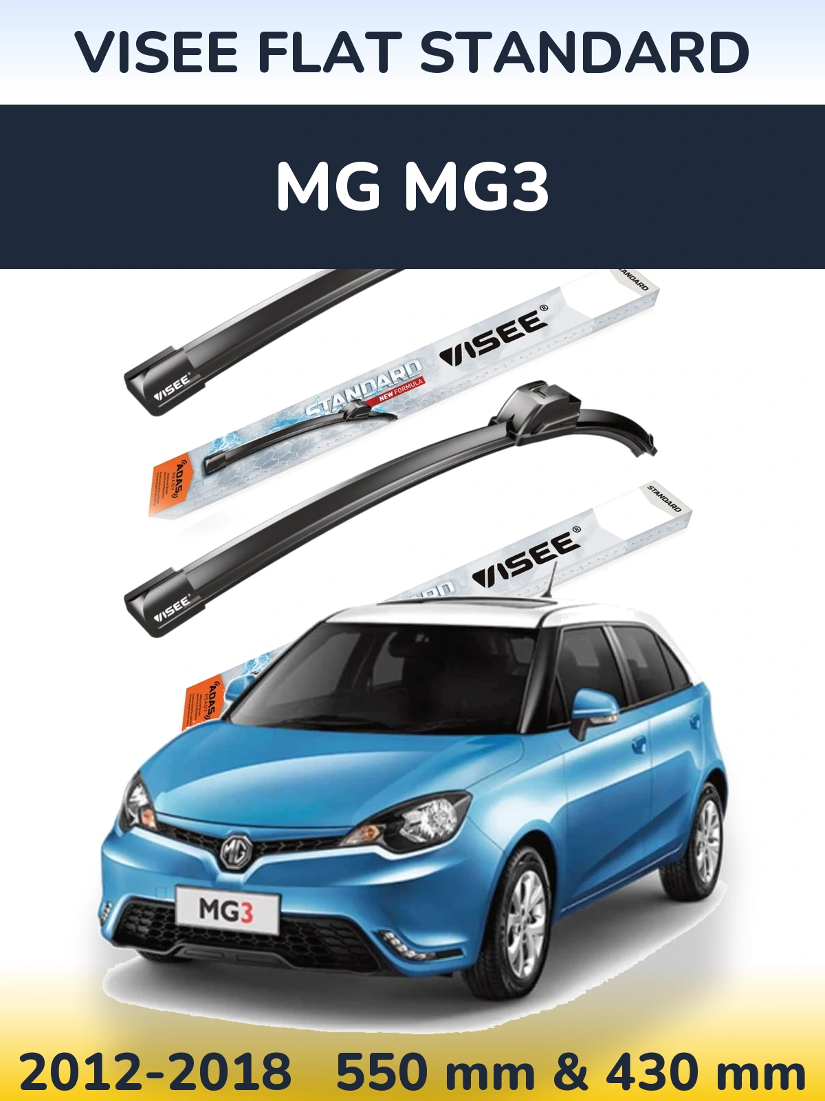 Ștergătoare VISEE FLAT STANDARD pentru MG MG3