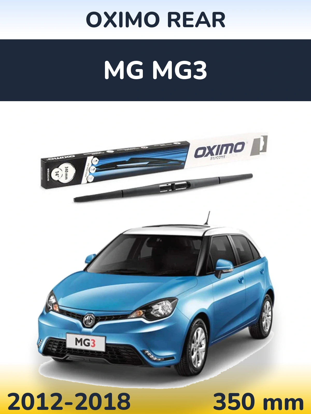 Ștergătoare Oximo Rear pentru MG MG3