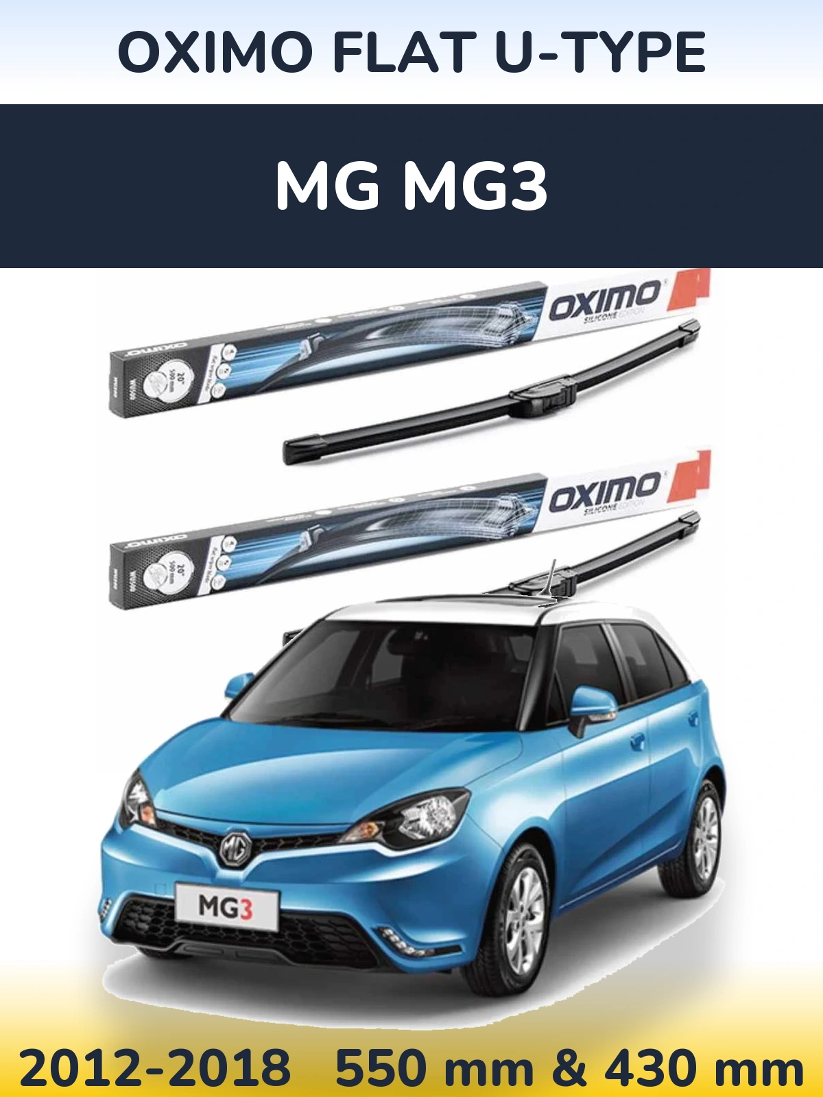 Ștergătoare Oximo Flat U-type pentru MG MG3