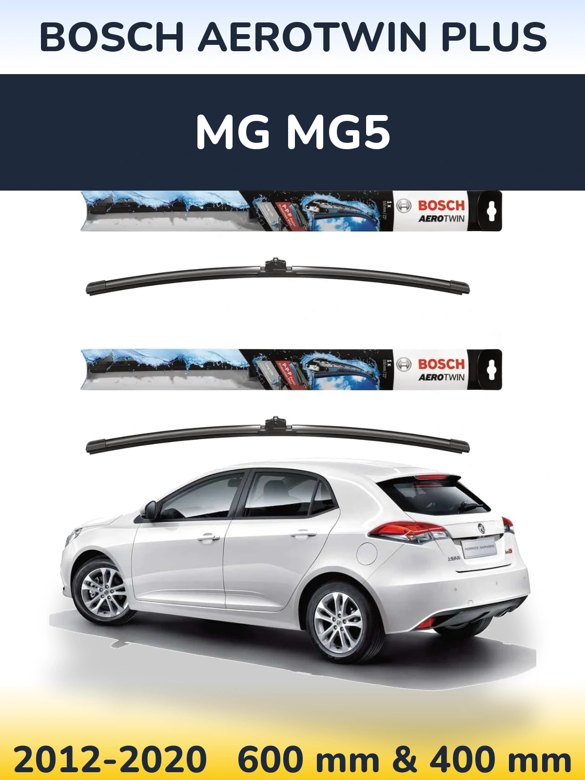 Ștergătoare BOSCH AeroTwin Plus pentru MG MG5