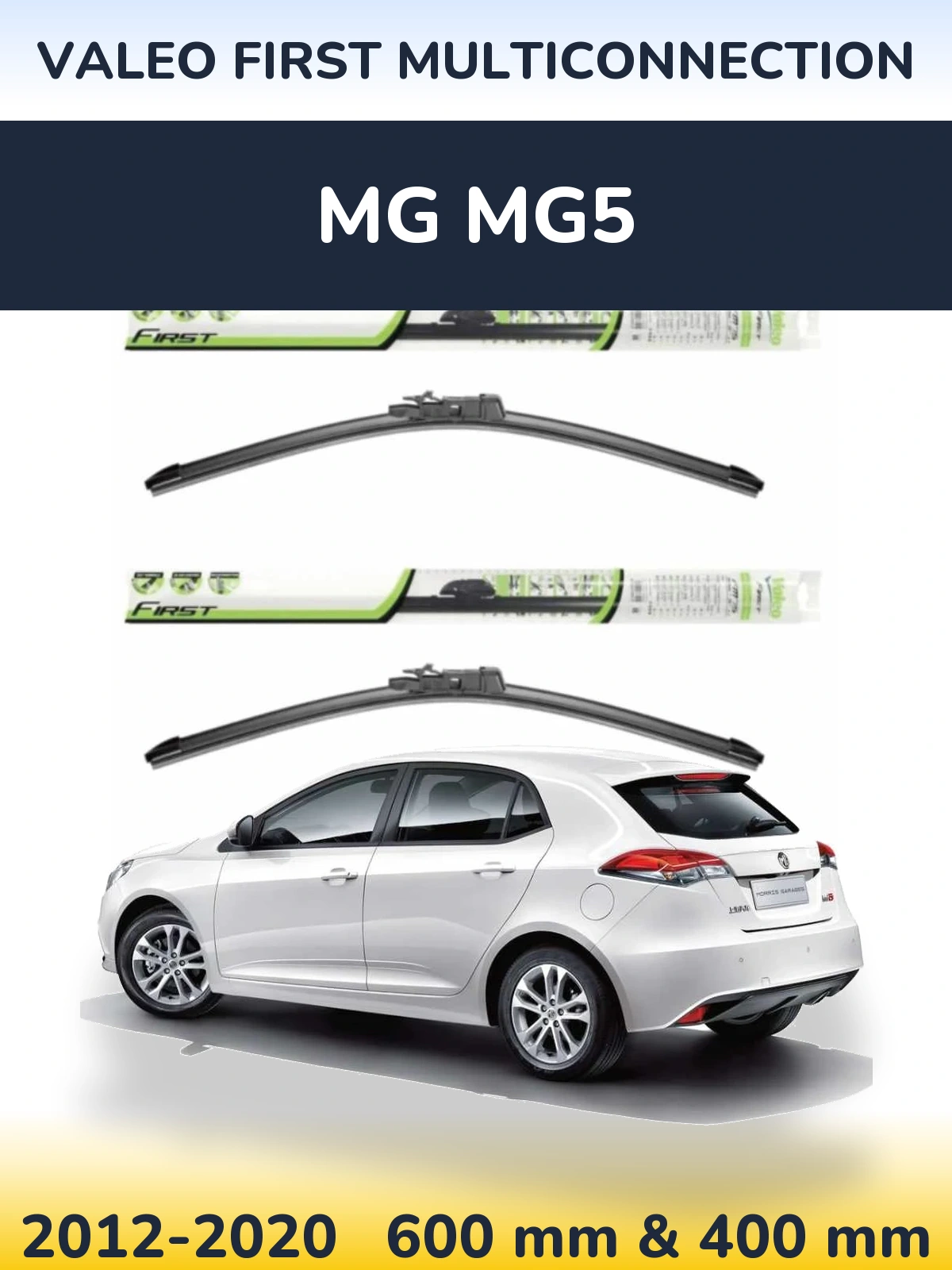Ștergătoare Valeo First MultiConnection pentru MG MG5