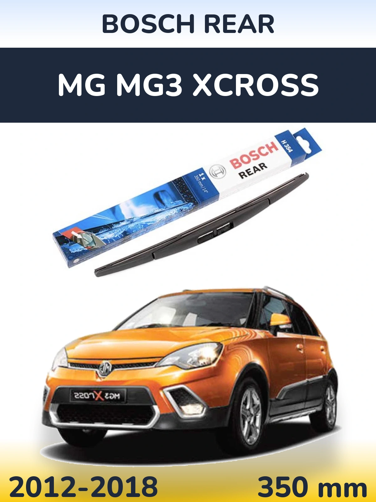 Ștergătoare BOSCH Rear pentru MG MG3 Xcross