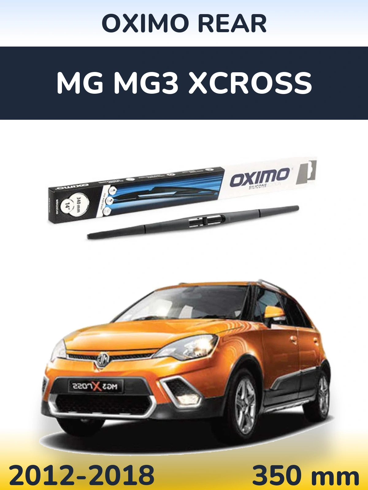 Ștergătoare Oximo Rear pentru MG MG3 Xcross