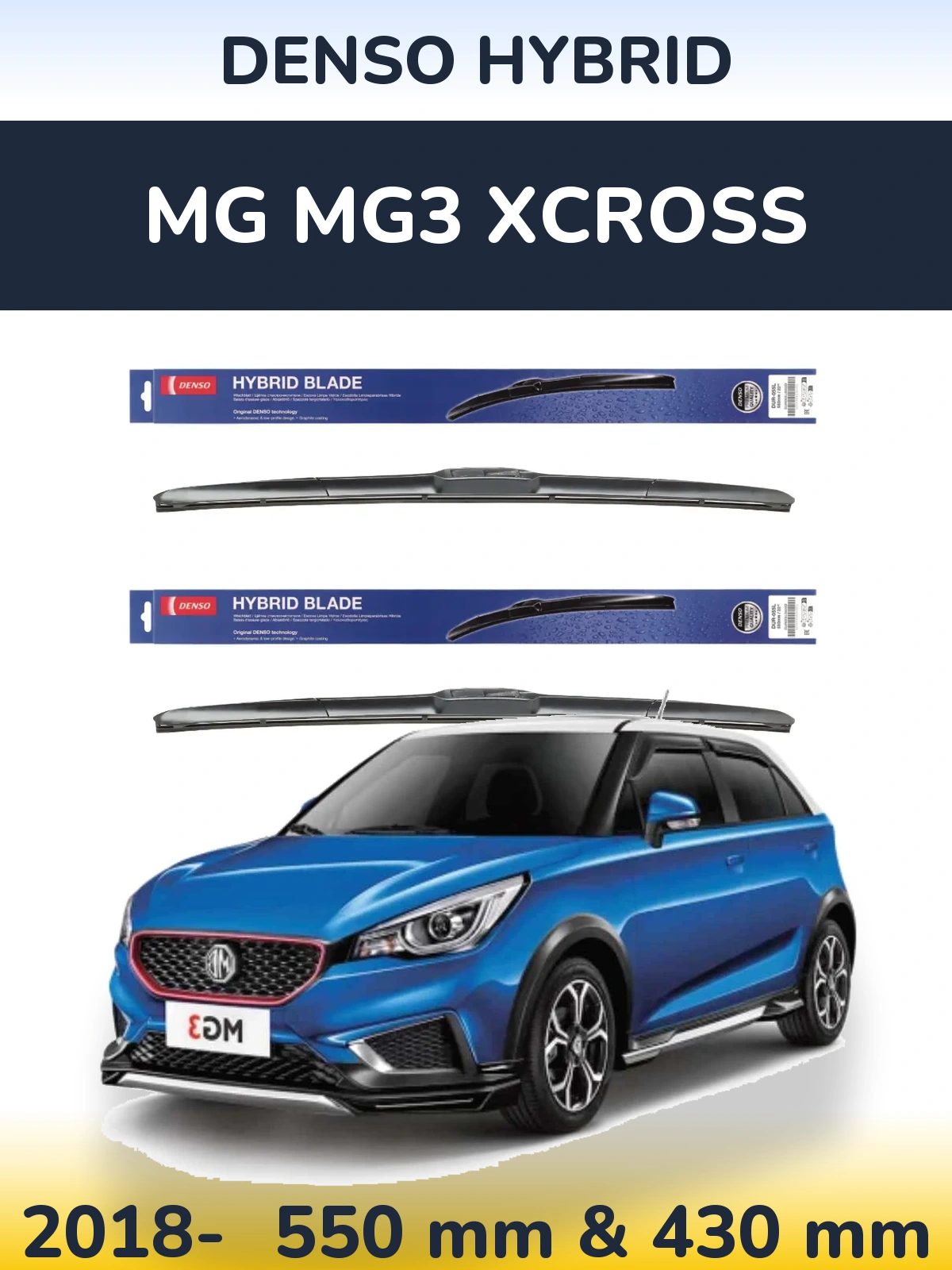 Ștergătoare Denso Hybrid pentru MG MG3 Xcross