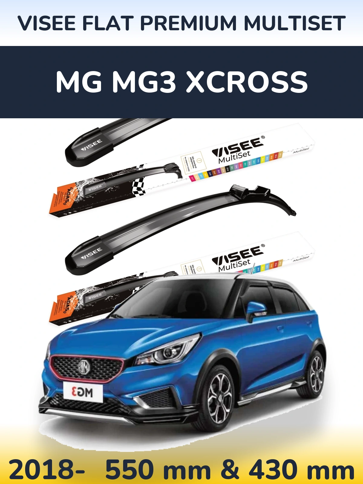 Ștergătoare VISEE FLAT PREMIUM MultiSet pentru MG MG3 Xcross
