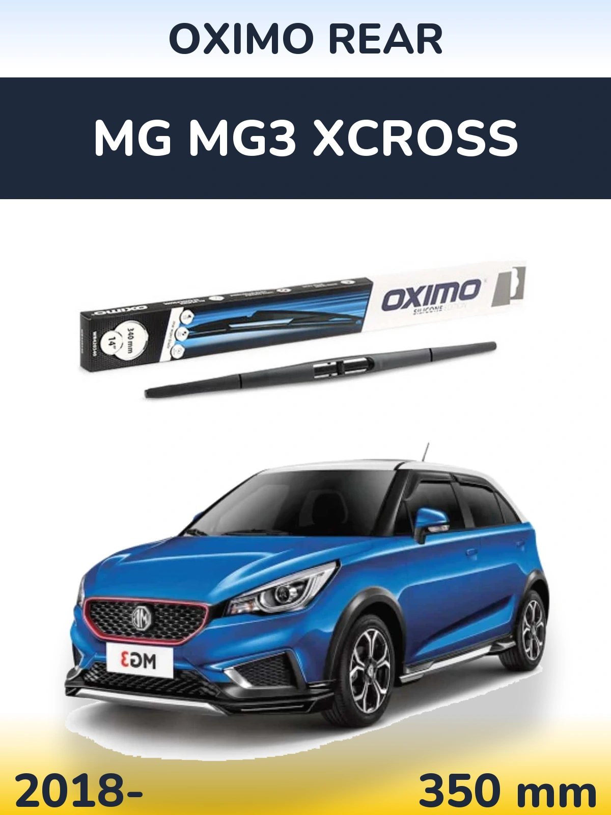 Ștergătoare Oximo Rear pentru MG MG3 Xcross