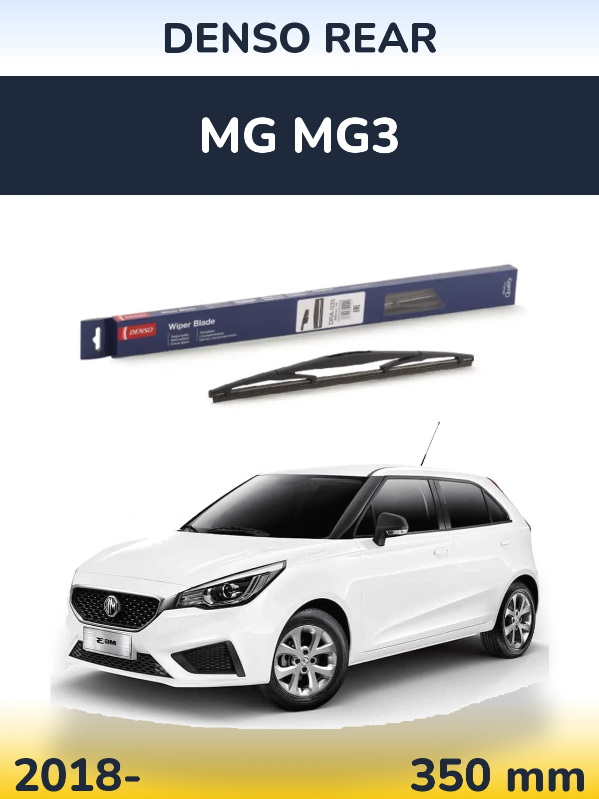 Ștergătoare Denso Rear pentru MG MG3