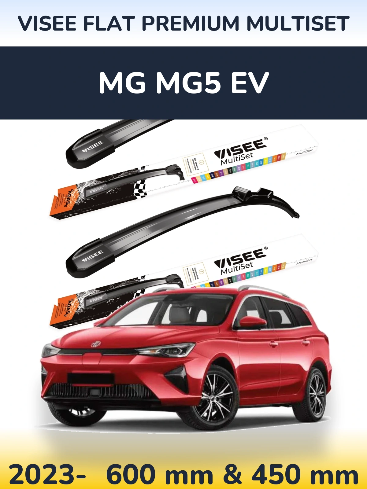 Ștergătoare VISEE FLAT PREMIUM MultiSet pentru MG MG5 EV