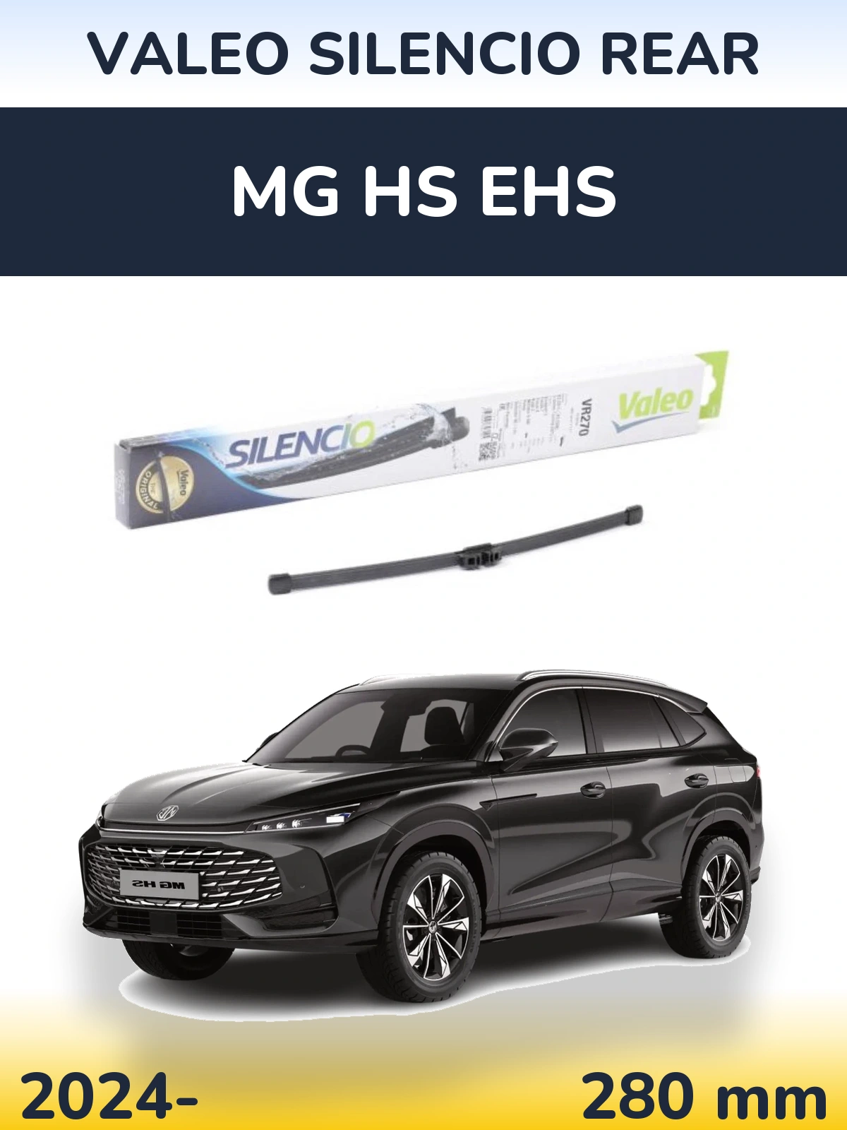 Ștergătoare Valeo Silencio Rear pentru MG HS eHS