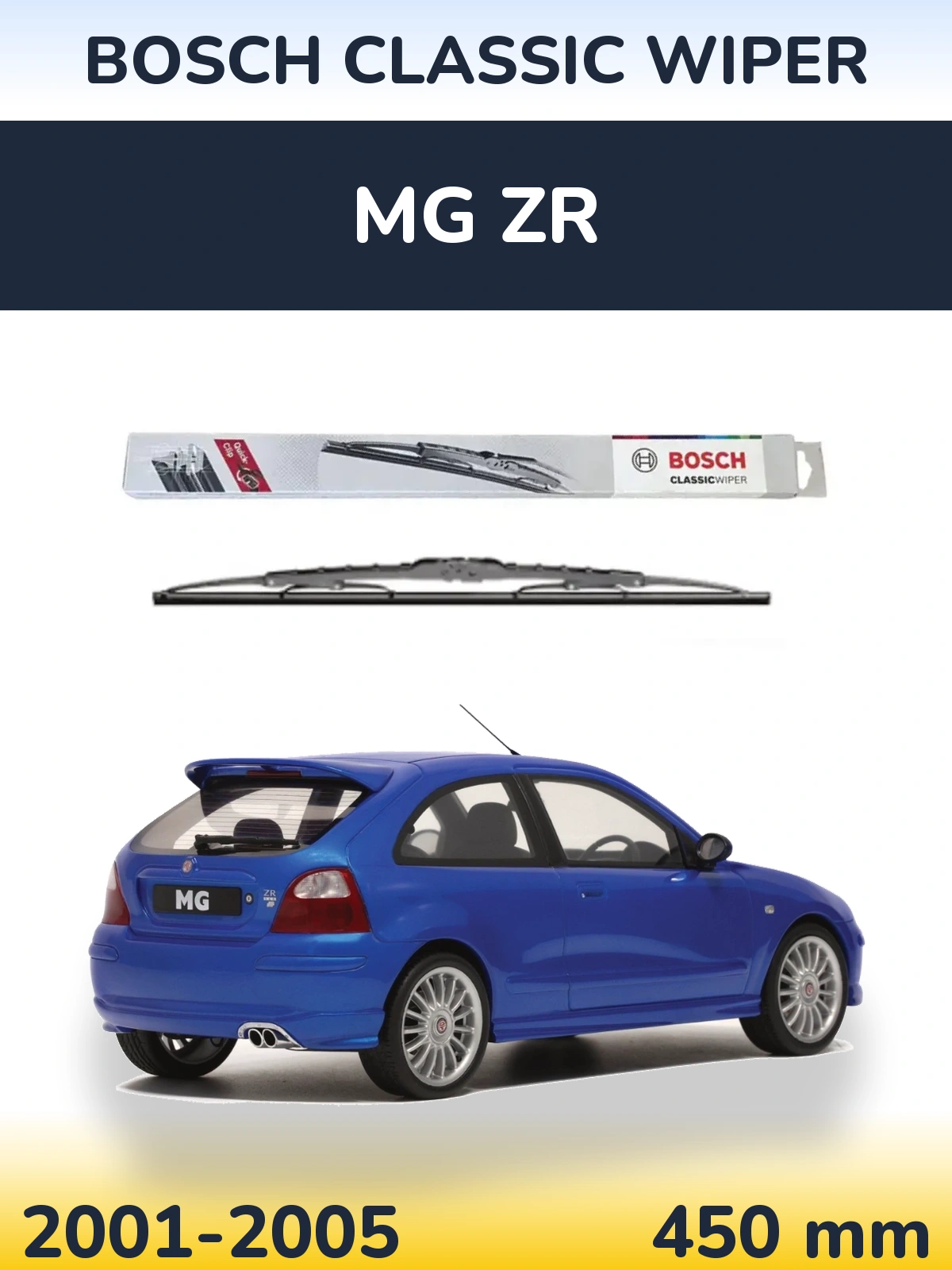 Ștergătoare BOSCH Classic Wiper pentru MG ZR