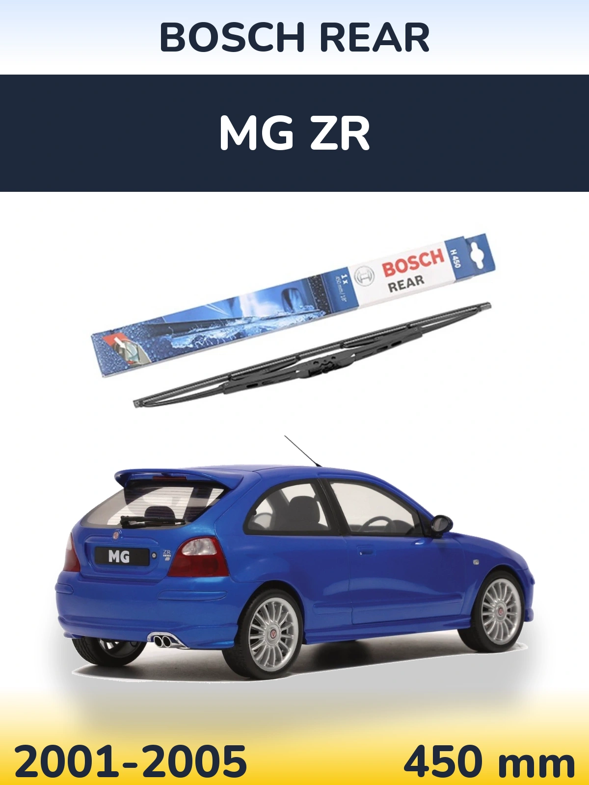 Ștergătoare BOSCH Rear pentru MG ZR