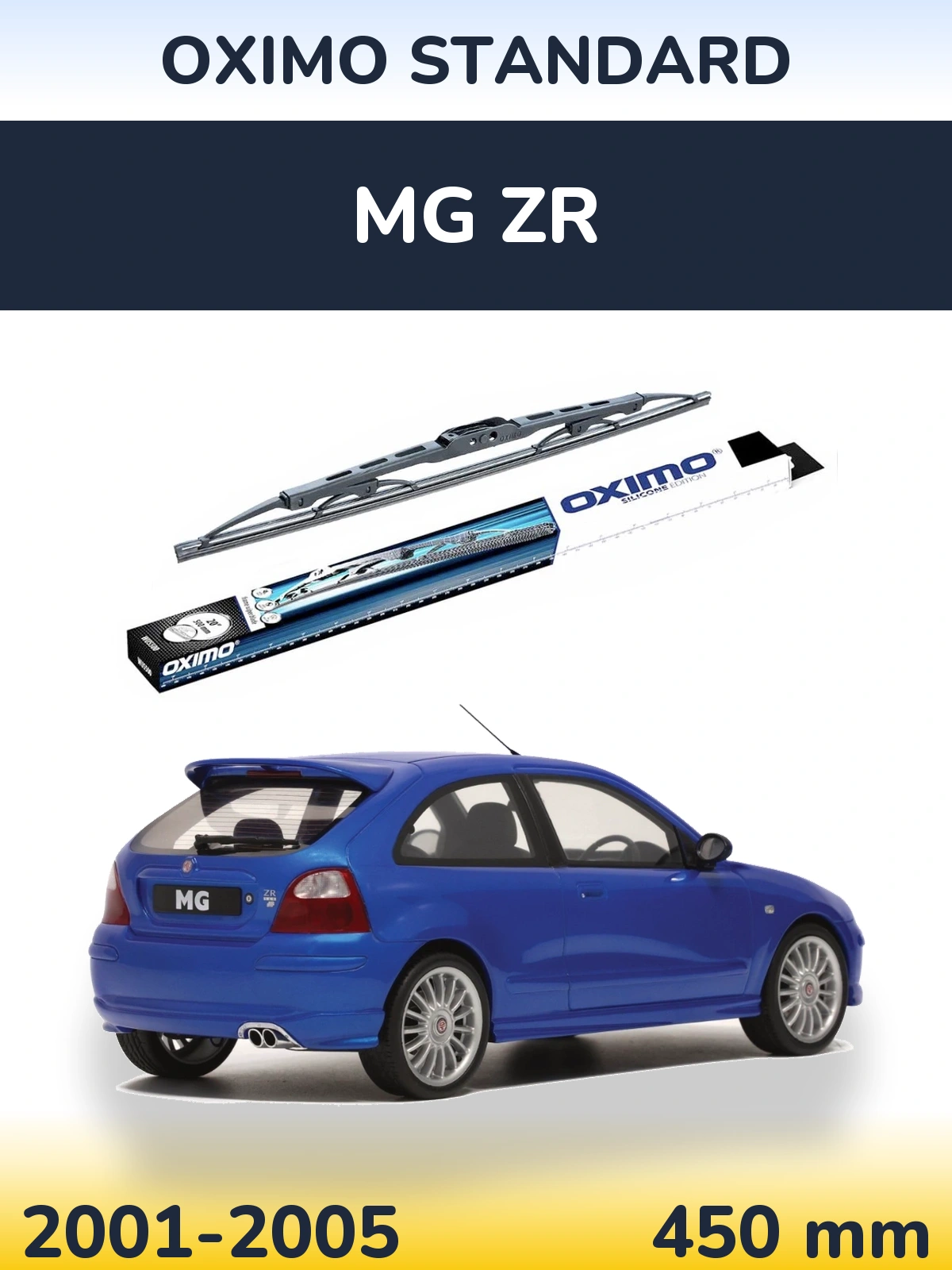 Ștergătoare Oximo Standard pentru MG ZR