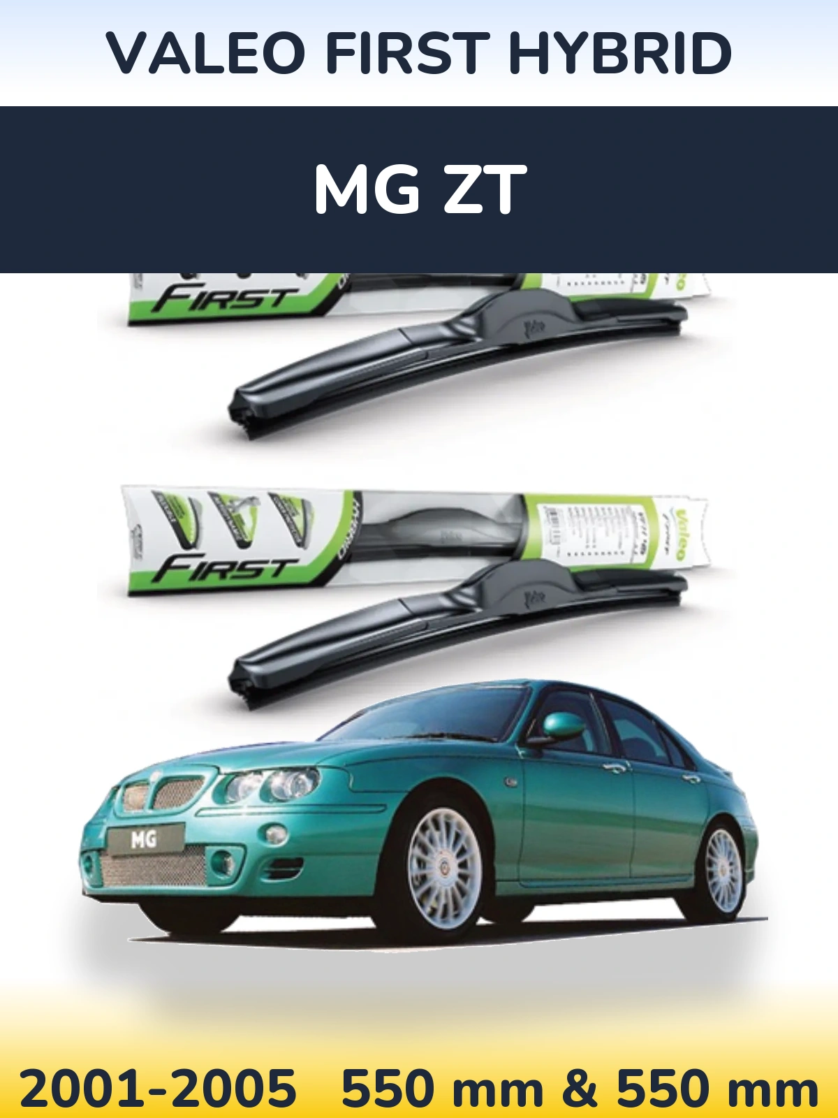Ștergătoare Valeo First Hybrid pentru MG ZT