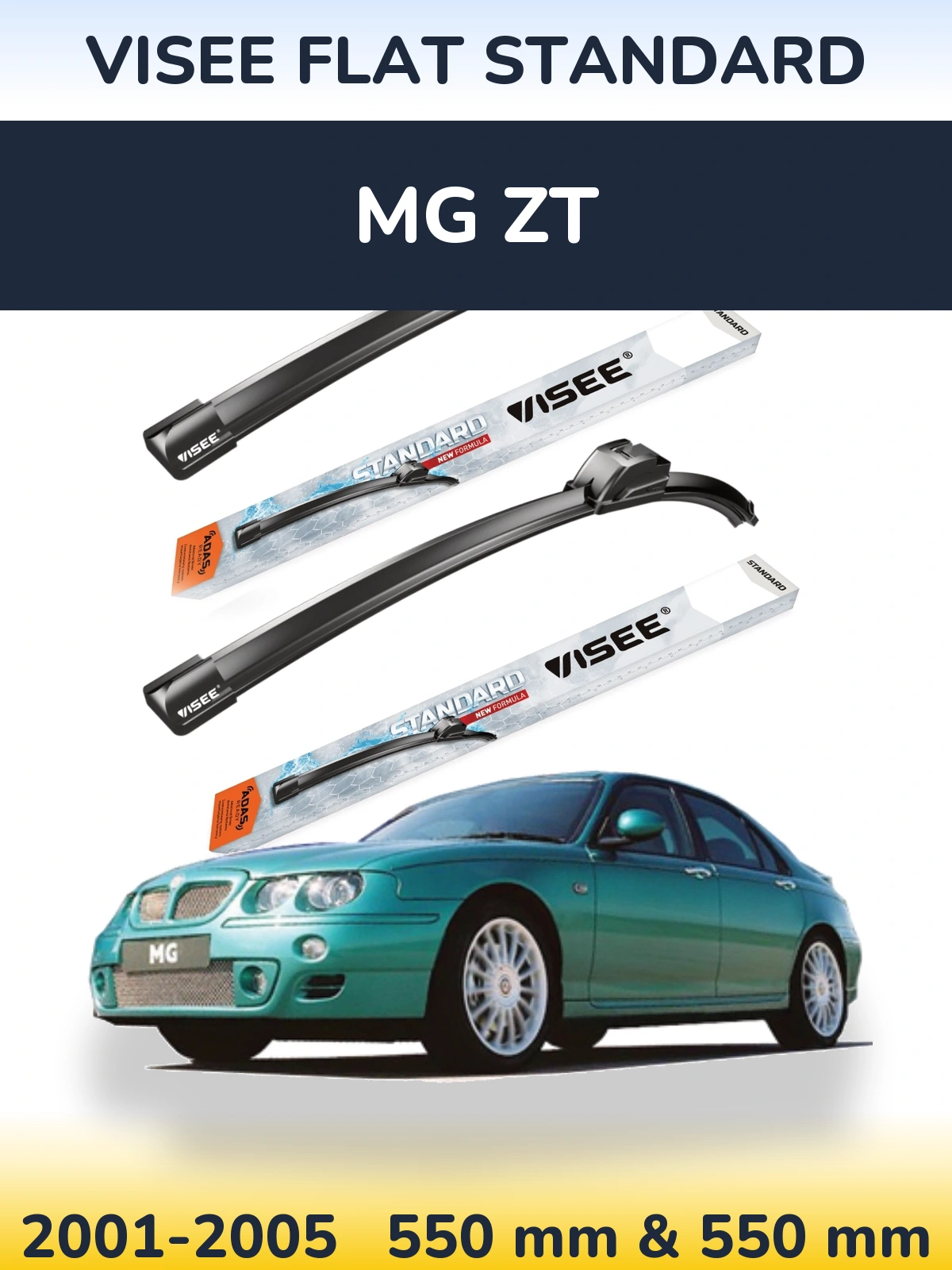 Ștergătoare VISEE FLAT STANDARD pentru MG ZT