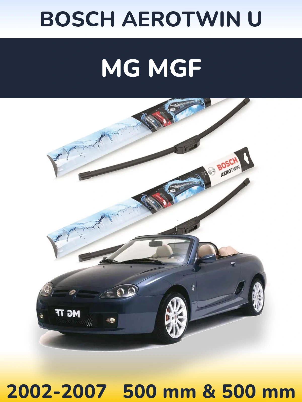 Ștergătoare BOSCH AeroTwin U pentru MG MGF