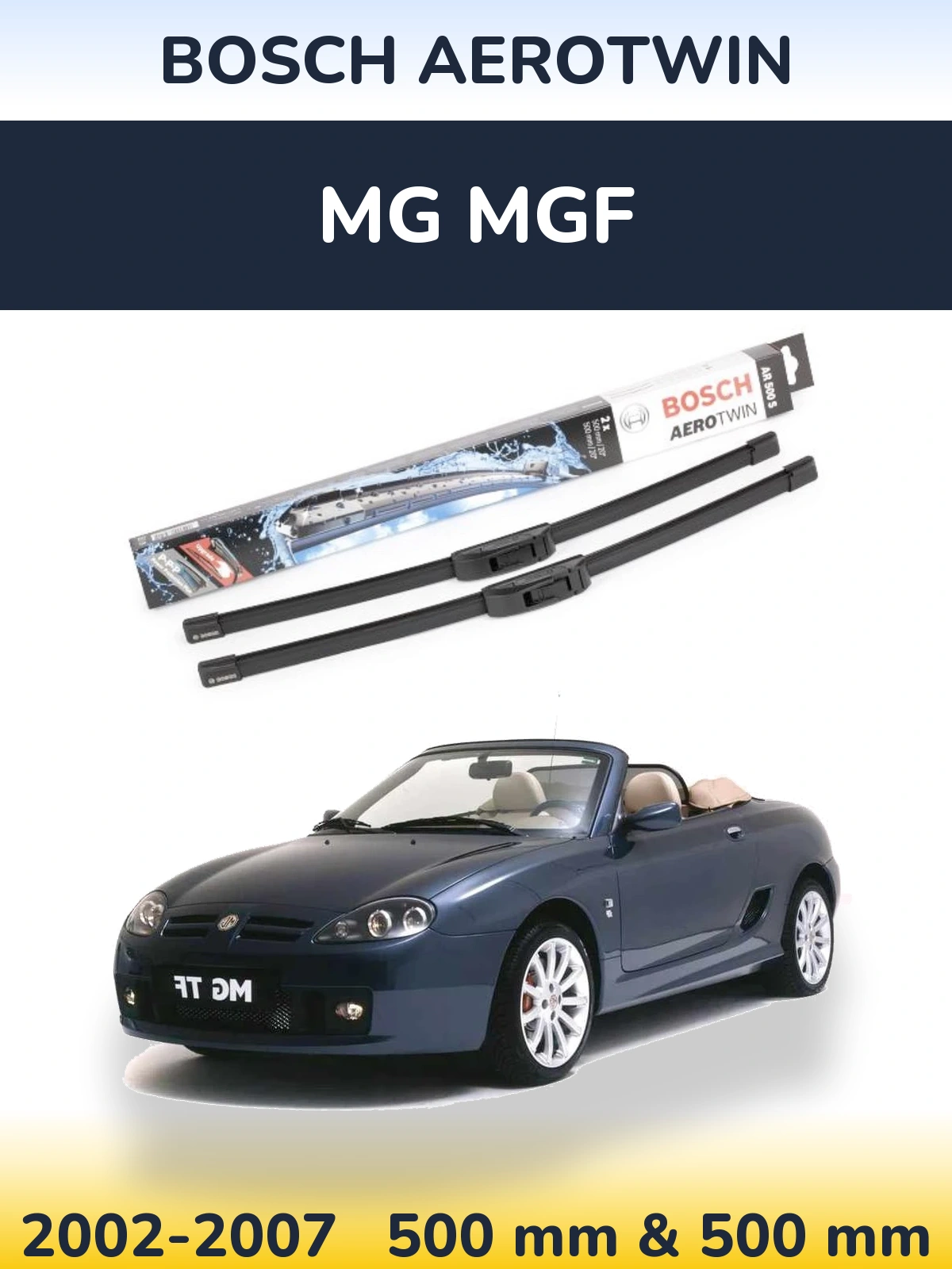 Ștergătoare BOSCH AeroTwin pentru MG MGF