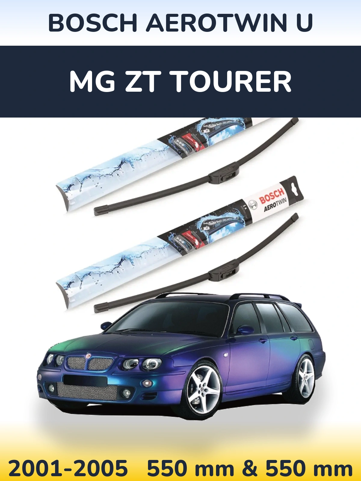 Ștergătoare BOSCH AeroTwin U pentru MG ZT Tourer