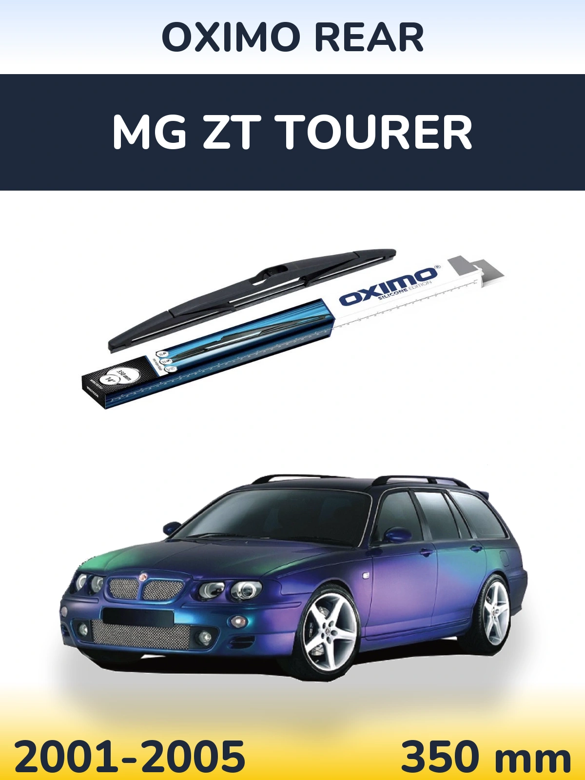 Ștergătoare Oximo Rear pentru MG ZT Tourer