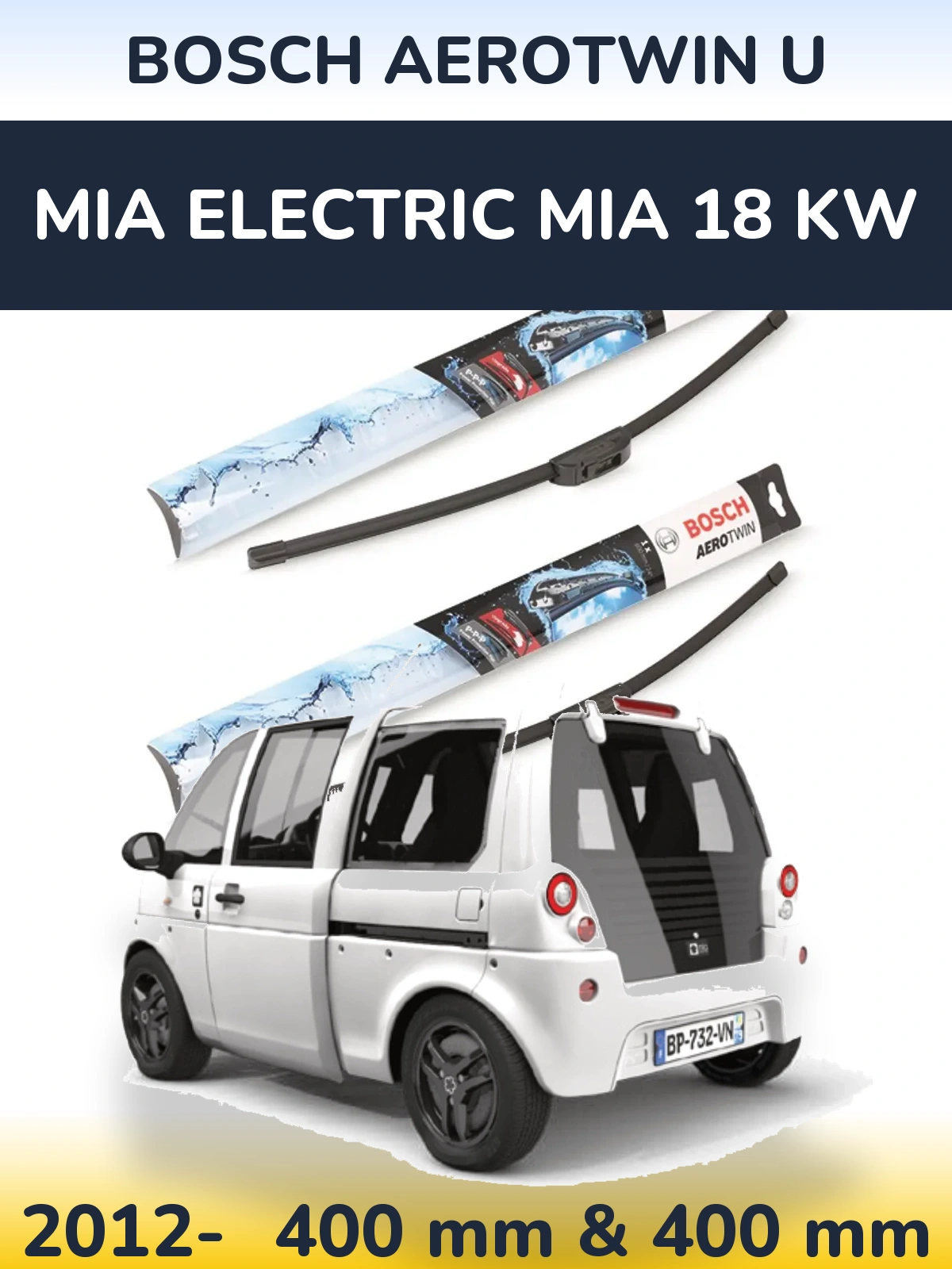 Ștergătoare BOSCH AeroTwin U pentru MIA Electric mia 18 kw