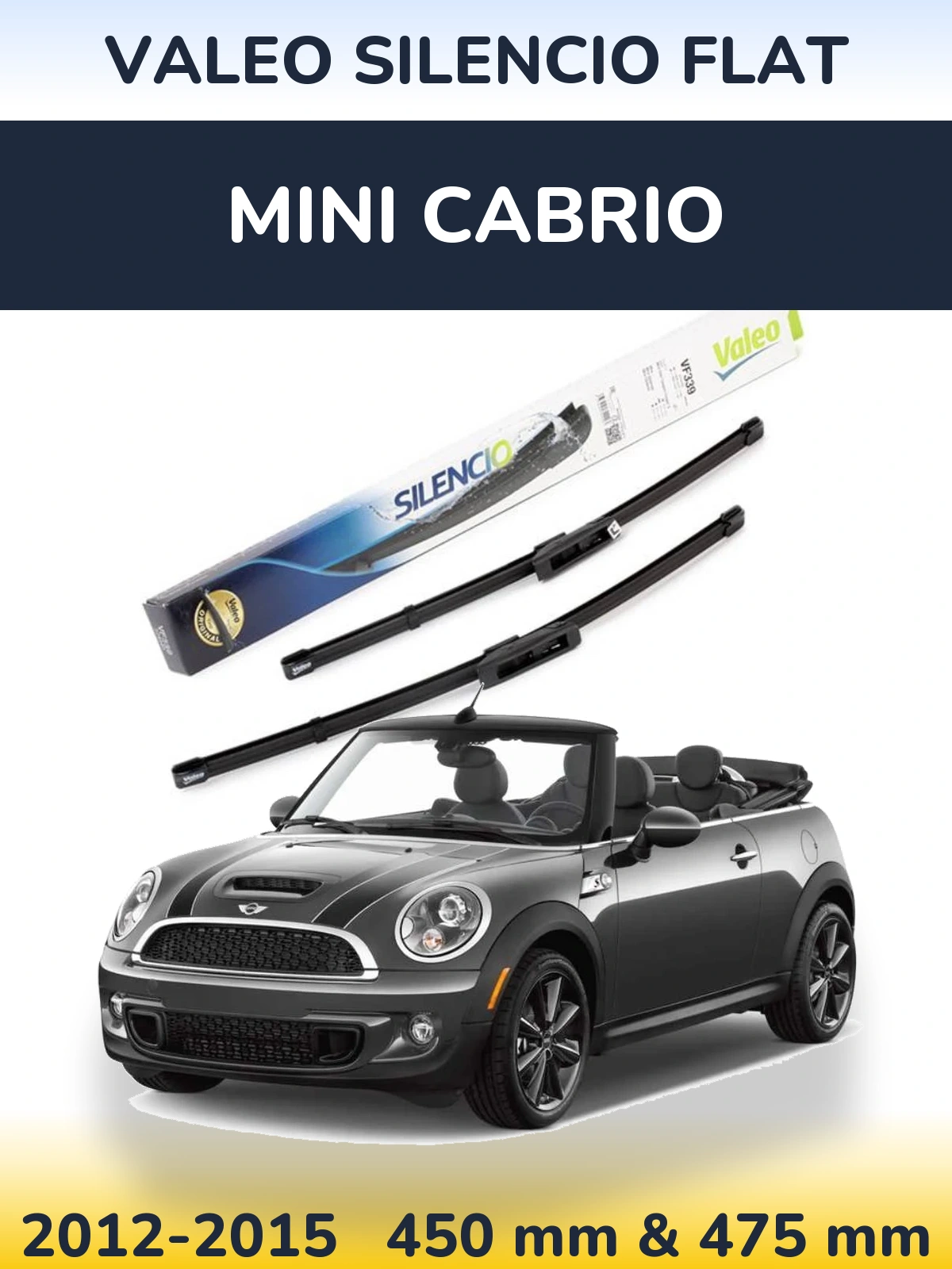 Комплект передніх щіток Valeo Silencio Flat 450 & 475 мм для MINI Cabrio 2012-2015
