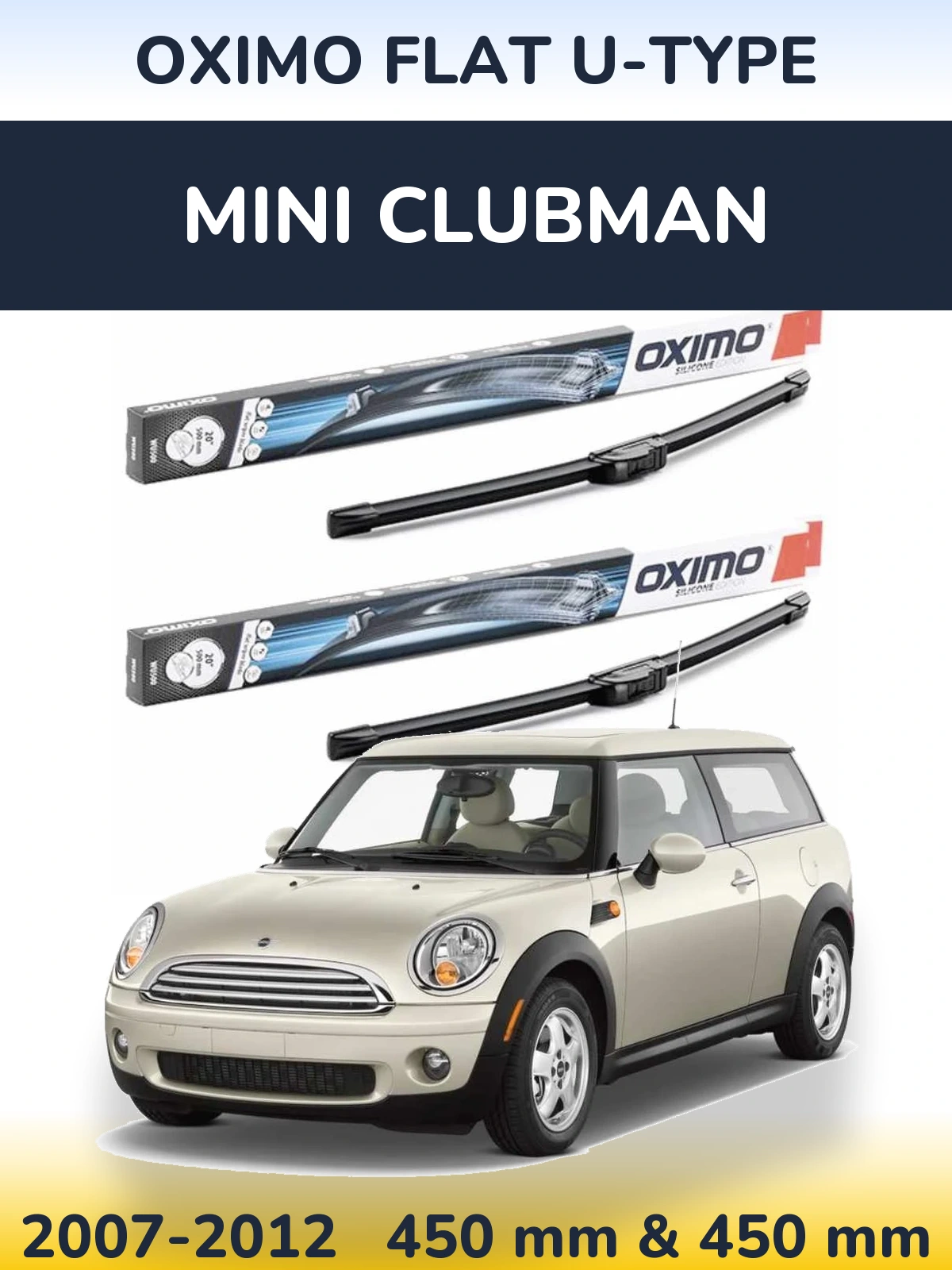 Ștergătoare Oximo Flat U-type pentru MINI Clubman
