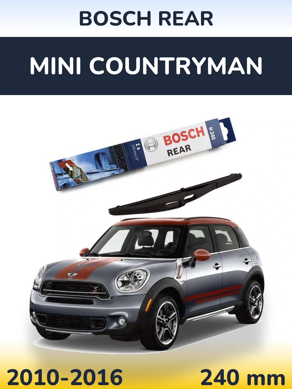 Ștergătoare BOSCH Rear pentru MINI Countryman