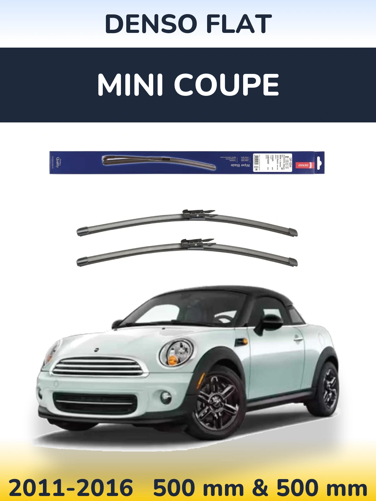 Ștergătoare Denso Flat pentru MINI Coupe