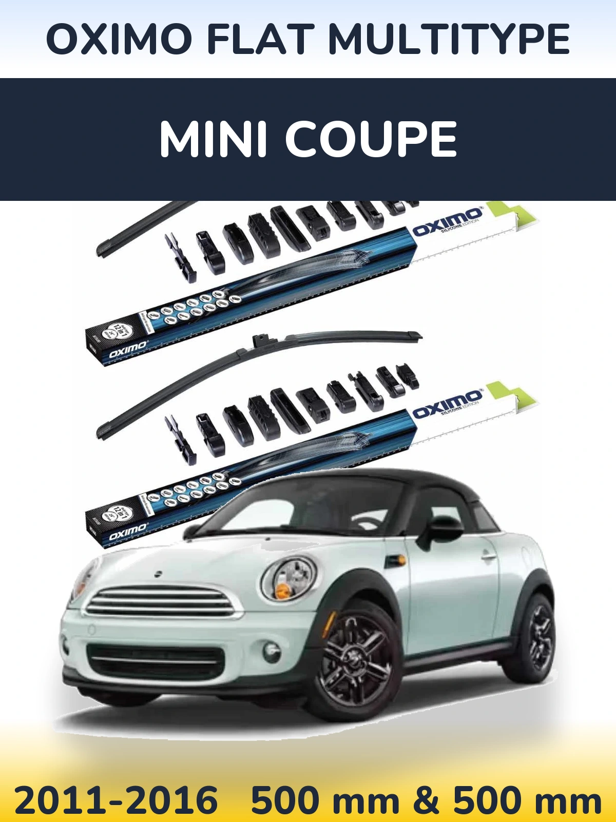 Ștergătoare Oximo Flat MultiTipe pentru MINI Coupe