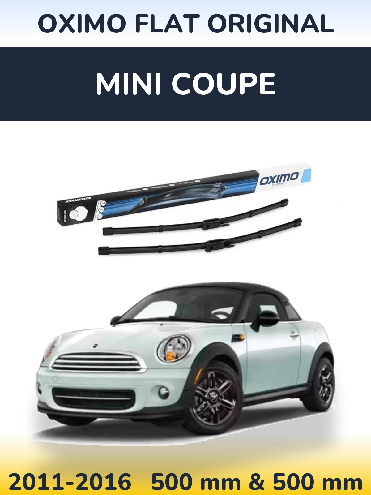 Ștergătoare Oximo Flat Original pentru MINI Coupe