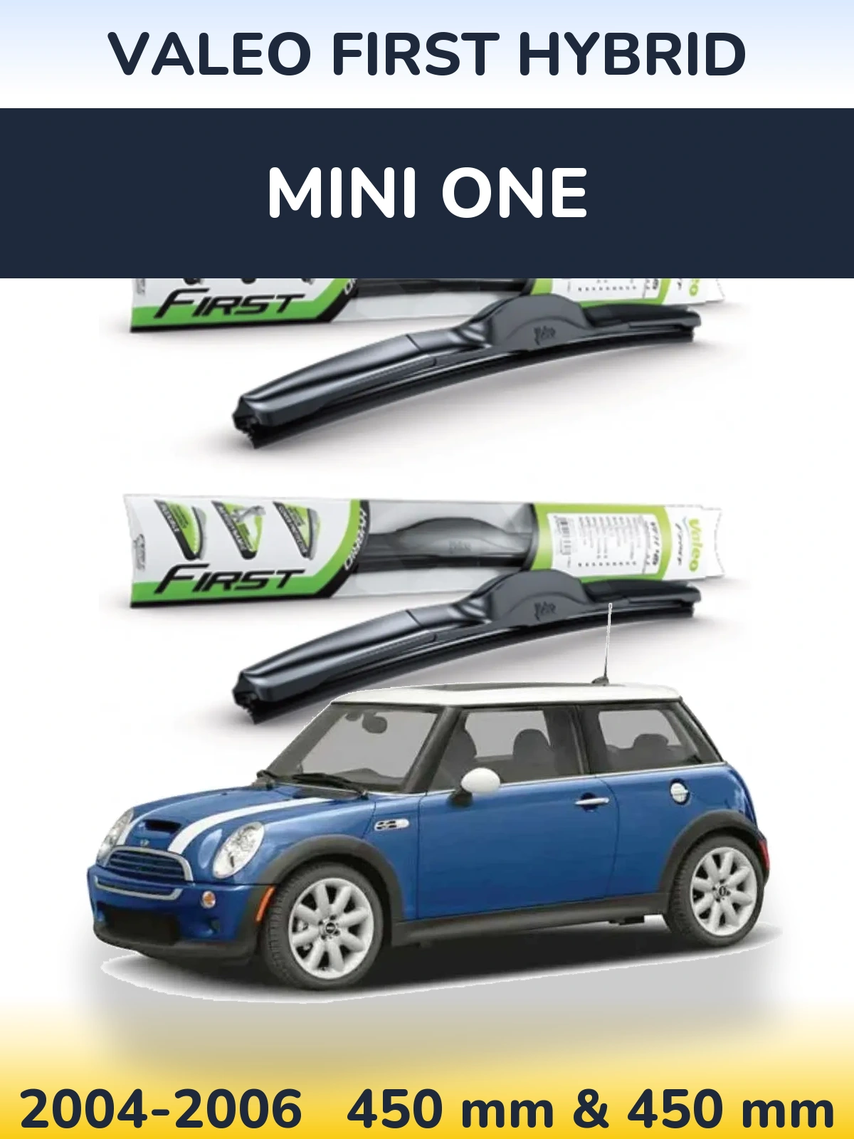 Ștergătoare Valeo First Hybrid pentru MINI One