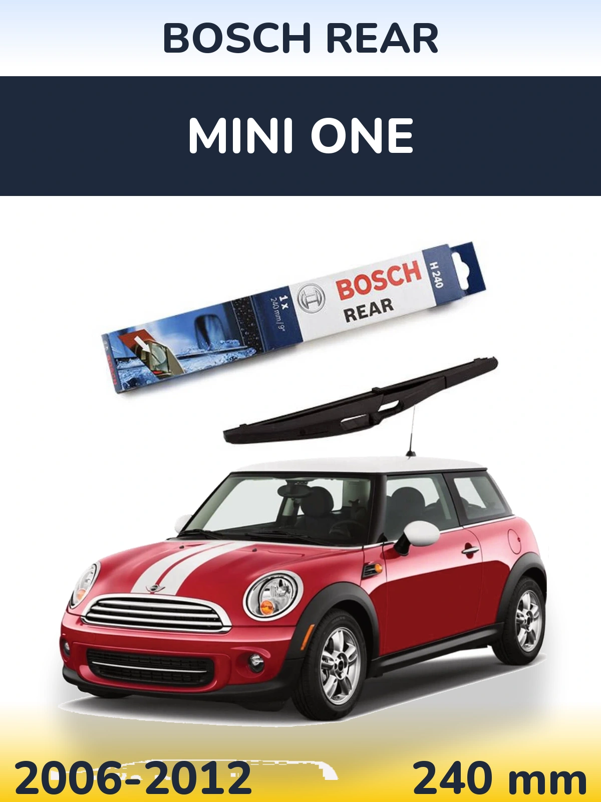 Ștergătoare BOSCH Rear pentru MINI One