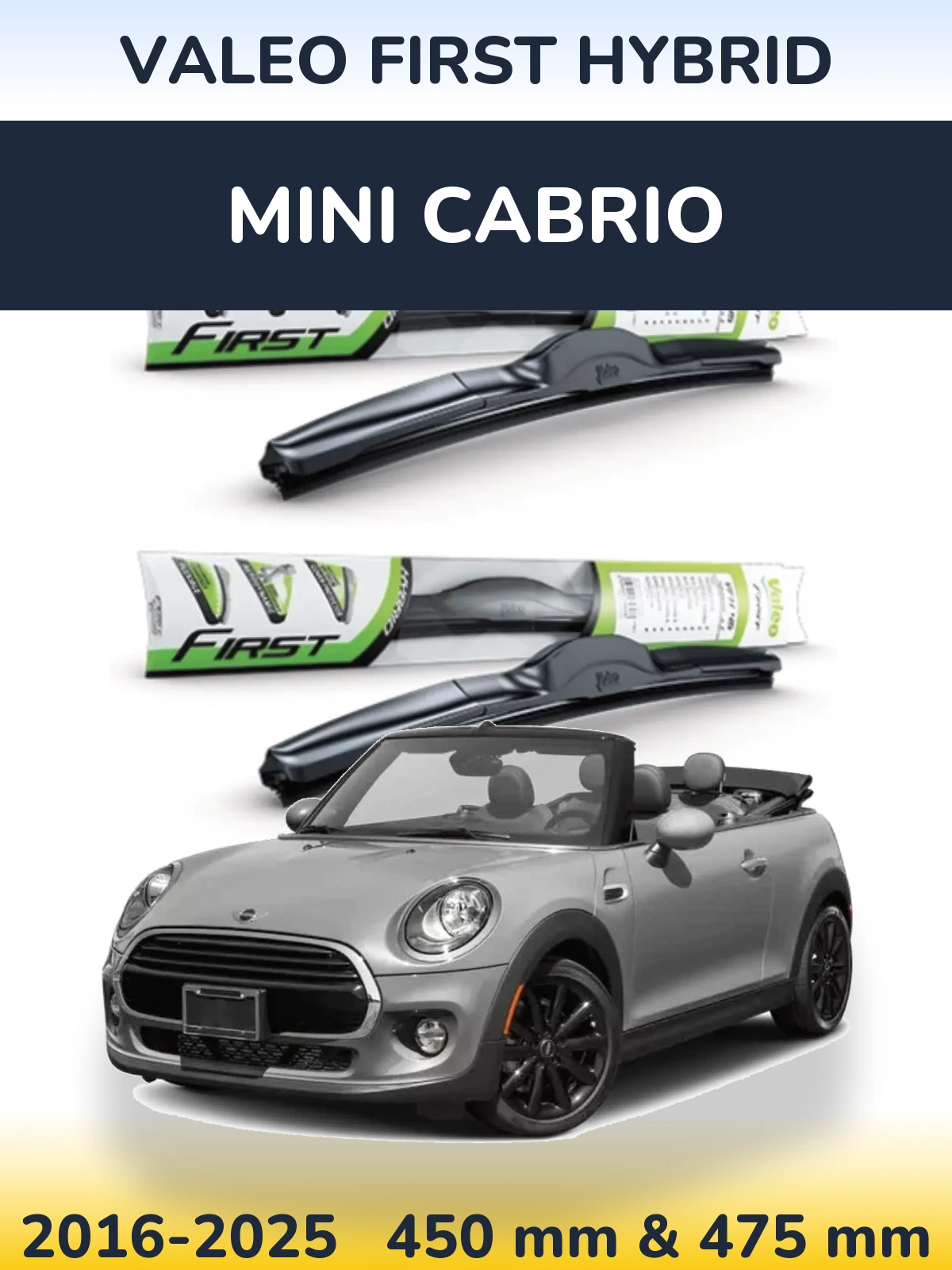Ștergătoare Valeo First Hybrid pentru MINI Cabrio