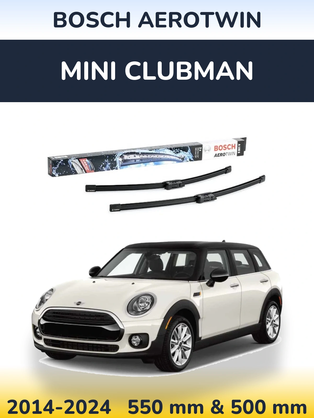 Ștergătoare BOSCH AeroTwin pentru MINI Clubman