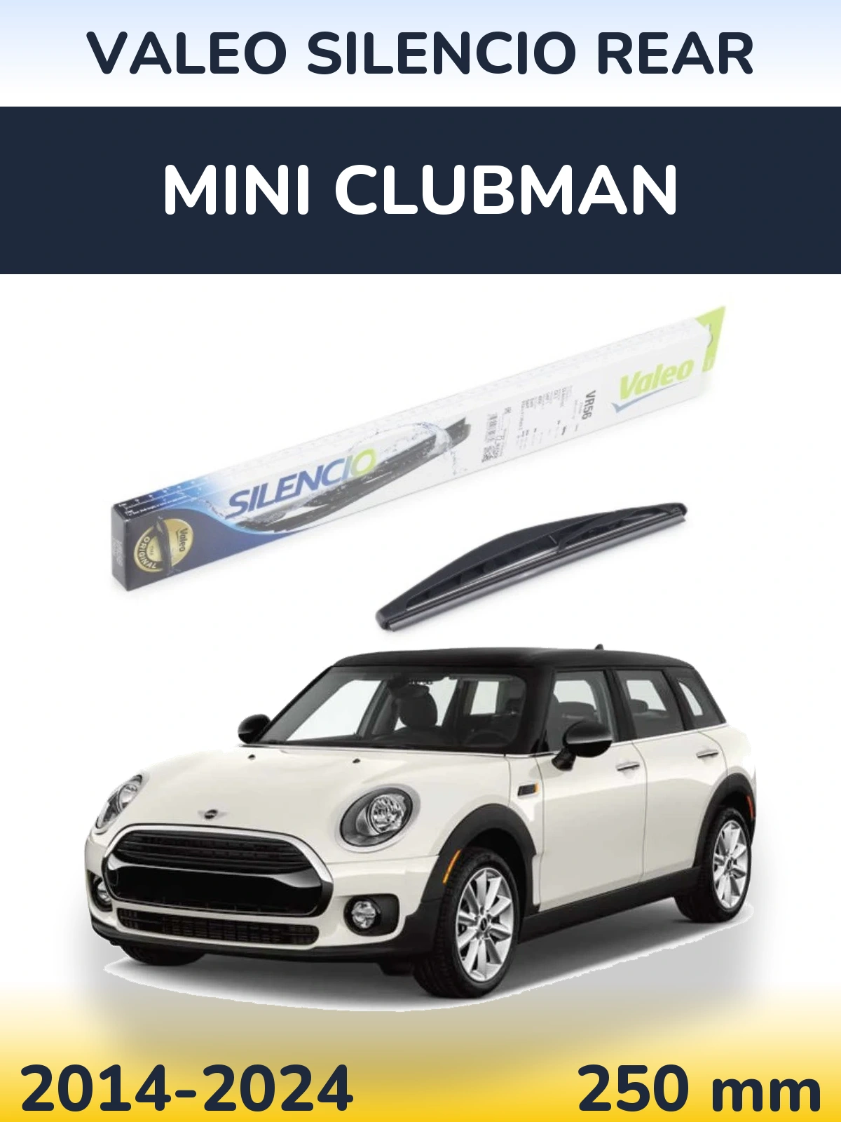 Ștergătoare Valeo Silencio Rear pentru MINI Clubman