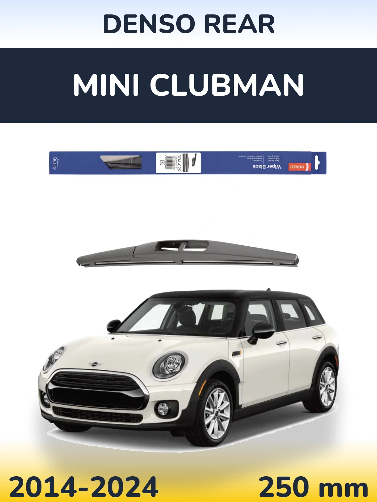 Ștergătoare Denso Rear pentru MINI Clubman