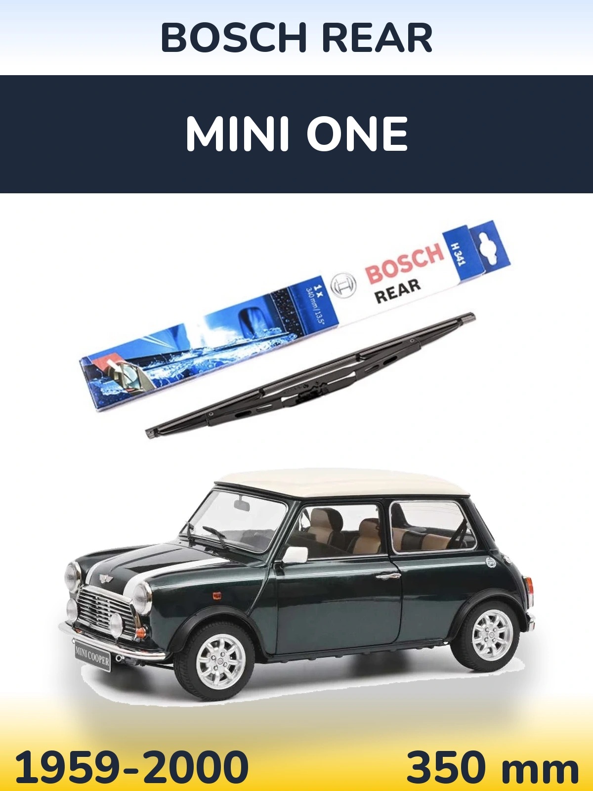 Ștergătoare BOSCH Rear pentru MINI One