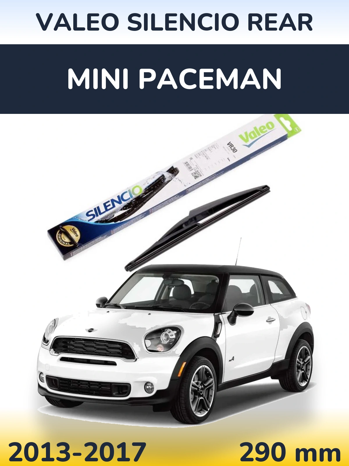 Ștergătoare Valeo Silencio Rear pentru MINI Paceman