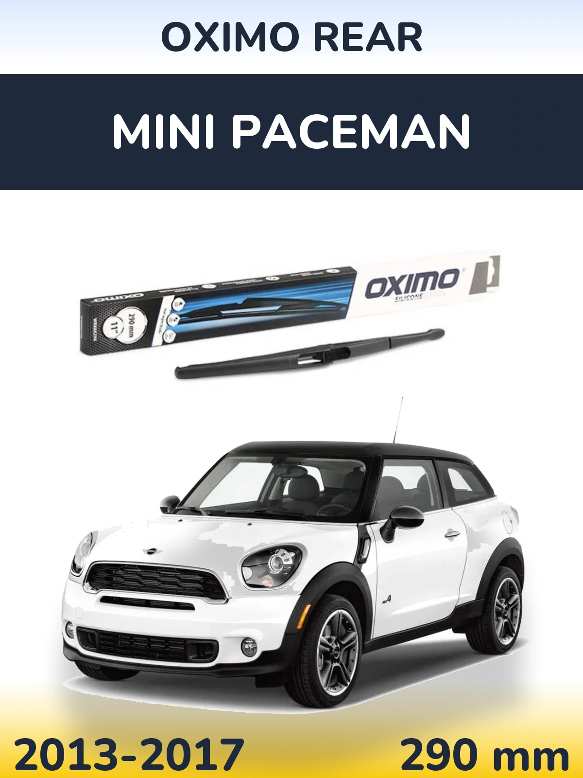 Ștergătoare Oximo Rear pentru MINI Paceman